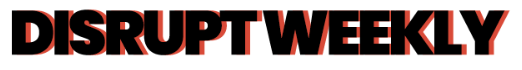 Disrupt Weekly